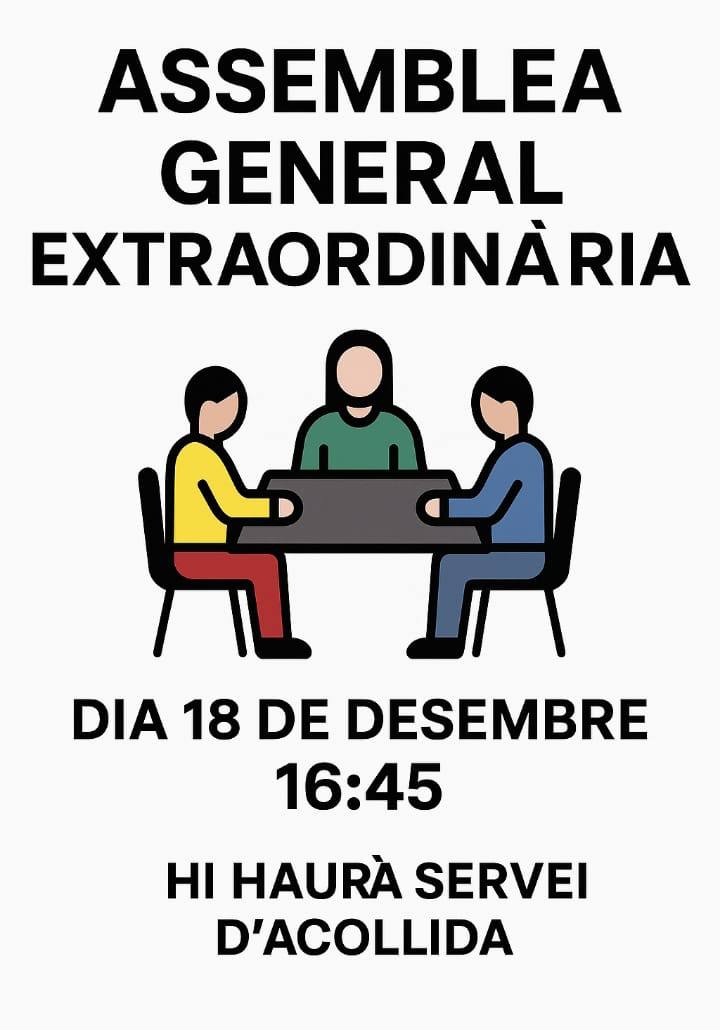 Assemblea general extraordinària. Us hi esperem!
